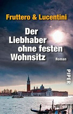 Carlo Fruttero + Franco Lucentini: „Der Liebhaber ohne  festen Wohnsitz“